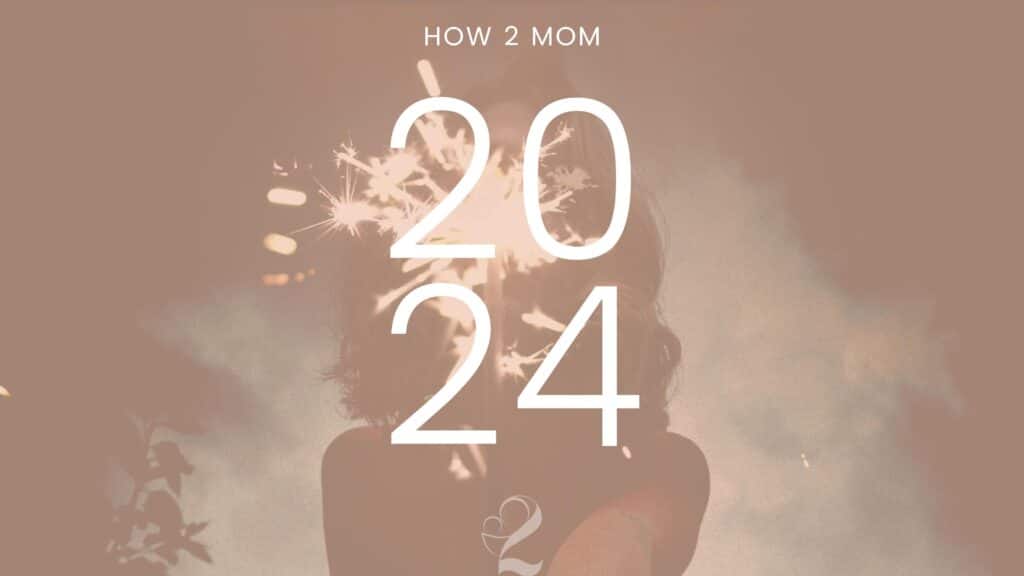 What's new in 2024 for How2Mom