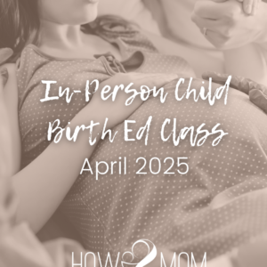 In-person Childbirth Education Class: Minnesota/Twin Cities (April 2025)