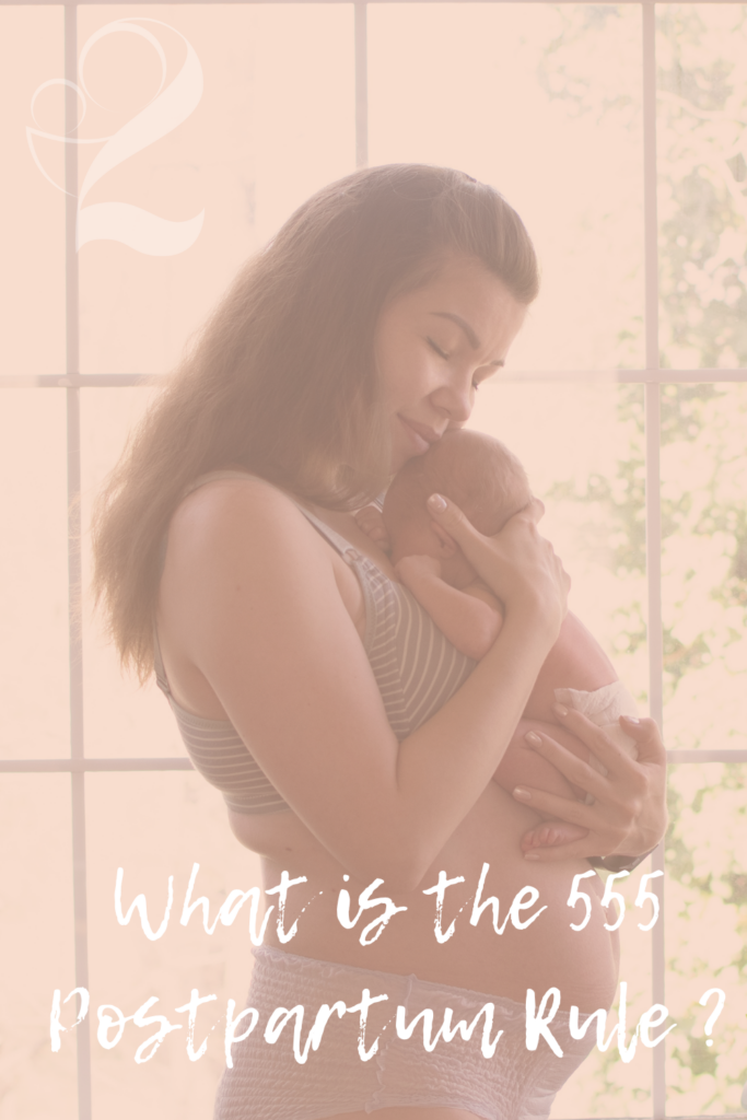 5-5-5 Postpartum Rule