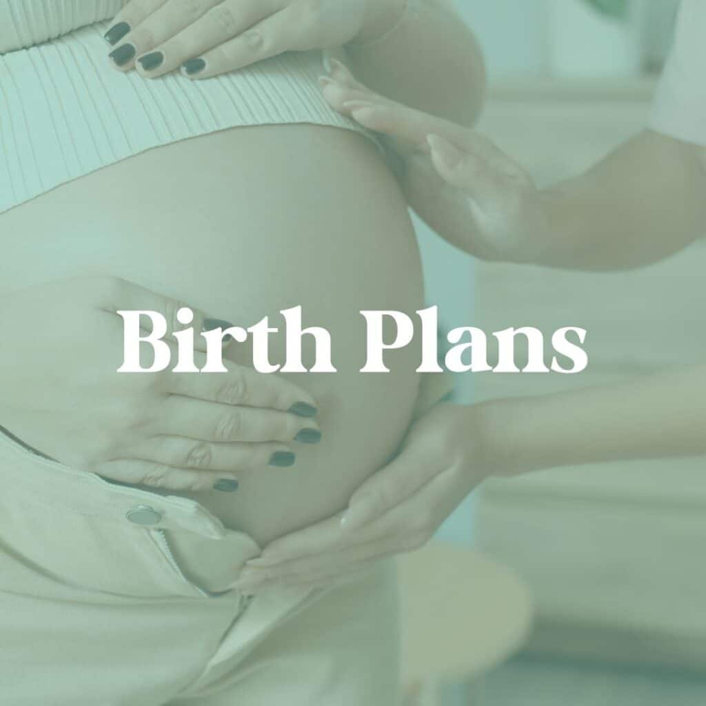 Birth Plans