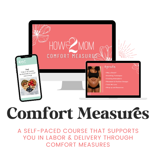 comfort measures for labor by how2mom