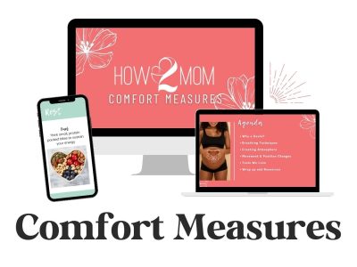 Comfort Measures by How2Mom