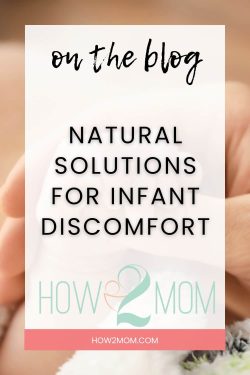 Natural Solutions for Infant Discomfort